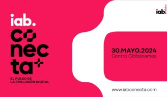 Anuncio del evento IAB Conecta el 30 de mayo de 2024, en el Centro Citibanamex - destacando la evolución digital, presentado por IAB México.