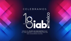 18 años de IAB México