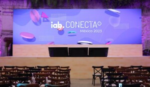 IAB México vuelve a la presencialidad con IAB conecta y premios IAB Mixx 2023