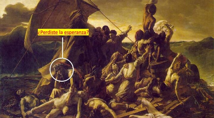 Un grupo en la balsa de la Medusa se enfrenta a un mar embravecido: algunos se quedan de pie y hacen señales, otros se tumban. El texto resaltado dice "¿Perdiste la esperanza?" con una flecha que señala a una persona, evocando una crisis de liderazgo entre los náufragos.